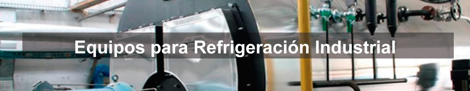 REFRIGERACION INDUSTRIAL